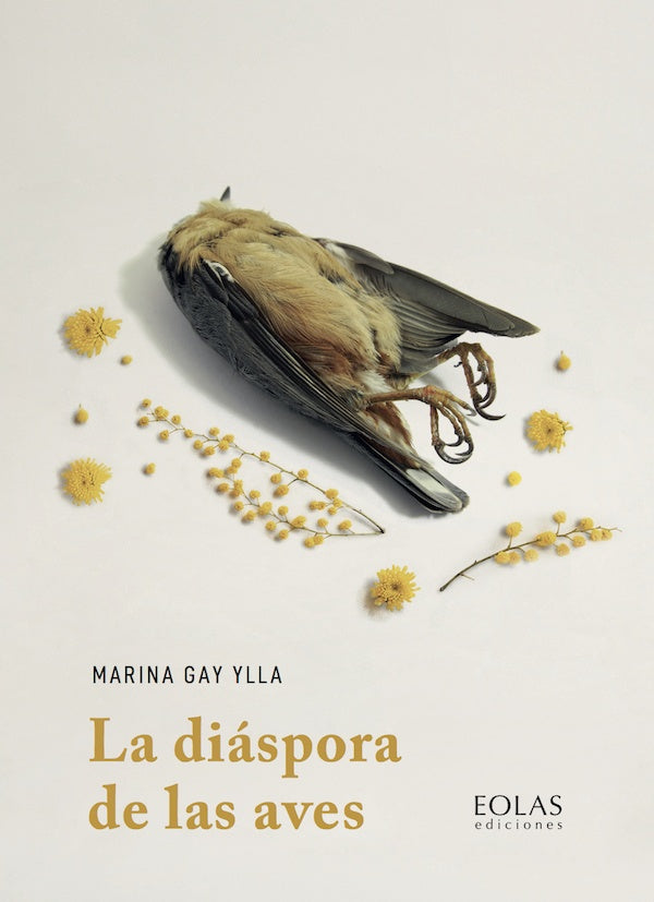 La diaspora de las aves | MarinaGay Ylla