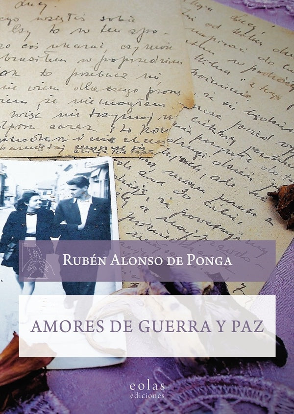 Amores de guerra y paz | RubenAlonsode Ponga