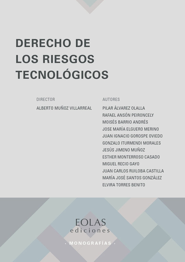 Derecho de los riesgos tecnologicos | AlbertoMu?oz Villarreal