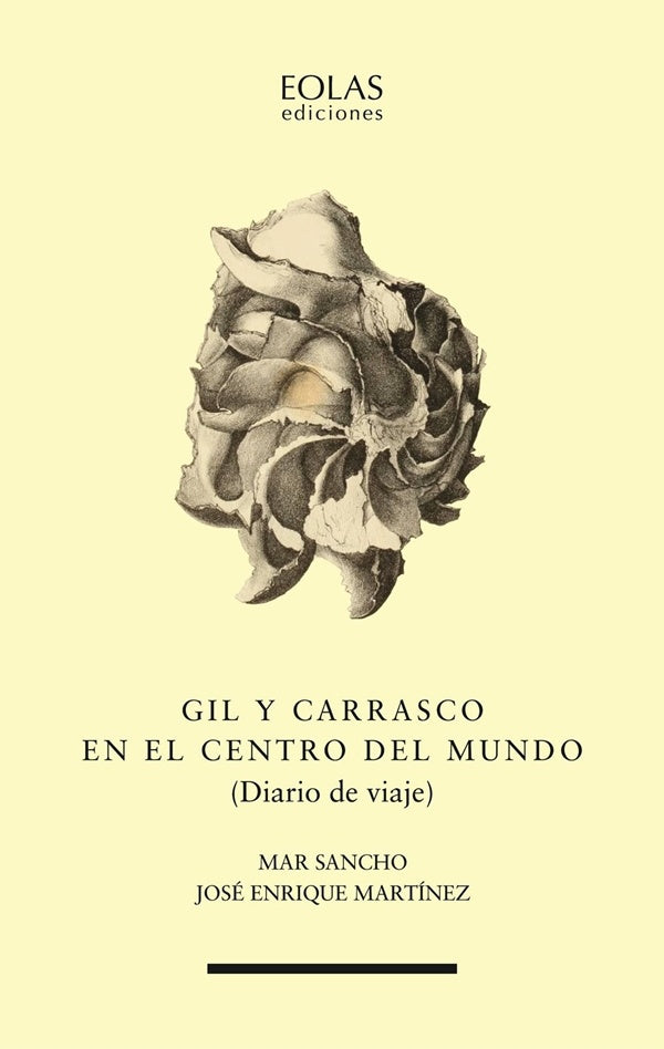 Gil y Carrasco en el centro del mundo | MAR SANCHO