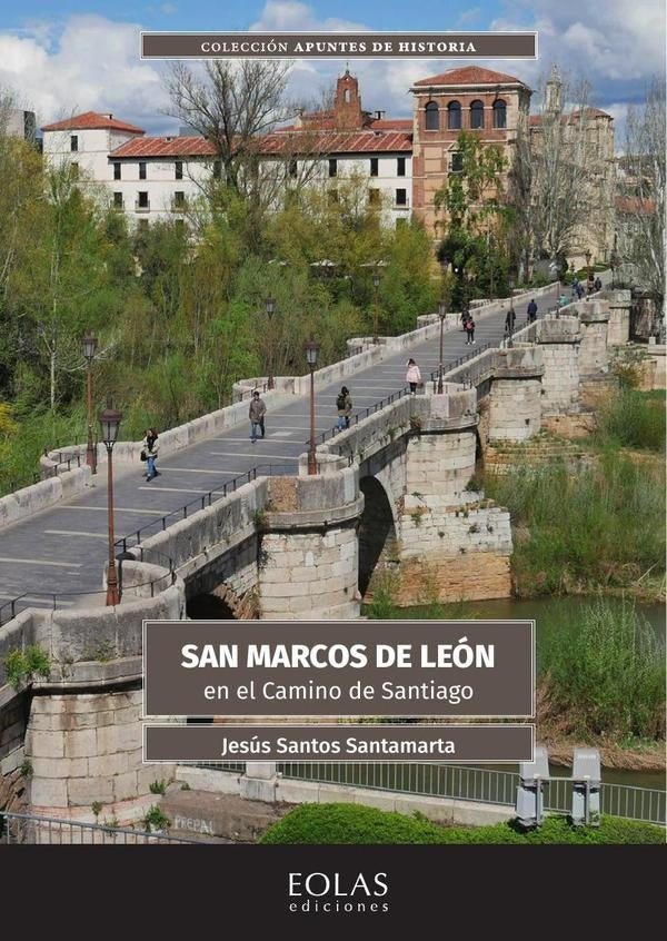 San Marcos de Leon en el Camino de Santiago | JesusSantos Santamarta
