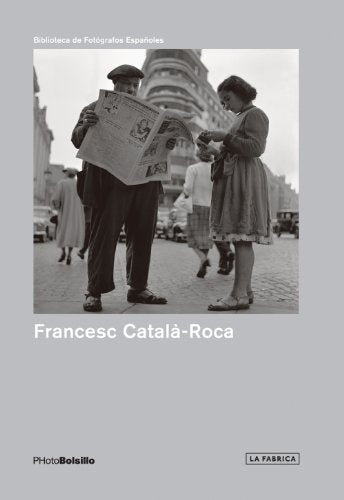 FRANCESC CATALA-ROCA (PHOTOBOLSILLO) | CATALA-ROCA FRANCESC