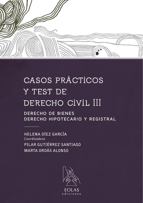 Casos practicos  y test de  derecho civil iii | HELENADiEZ GARCiA