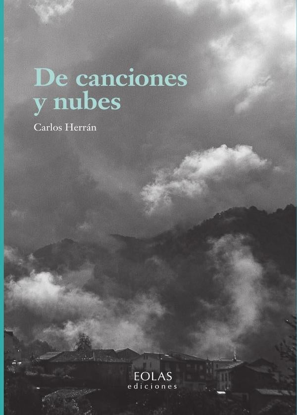 De canciones y nubes | Carlos Herran