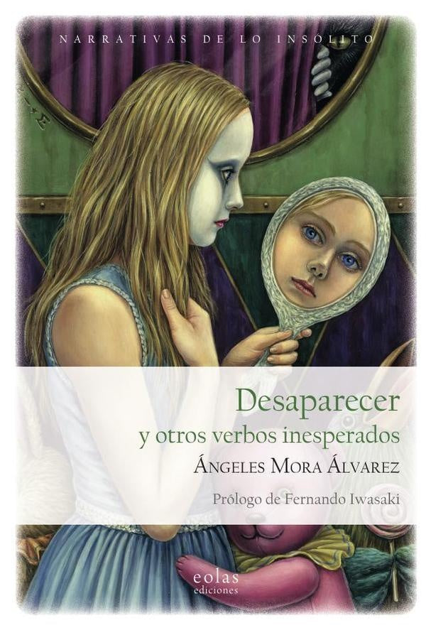 Desaparecer y otros verbos inesperados | angelesMora alvarez