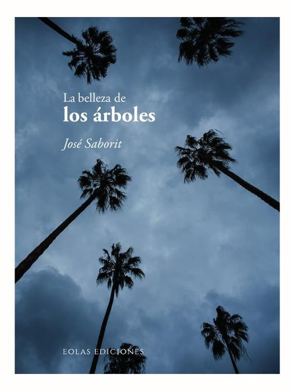 La belleza de los arboles | Jose Saborit