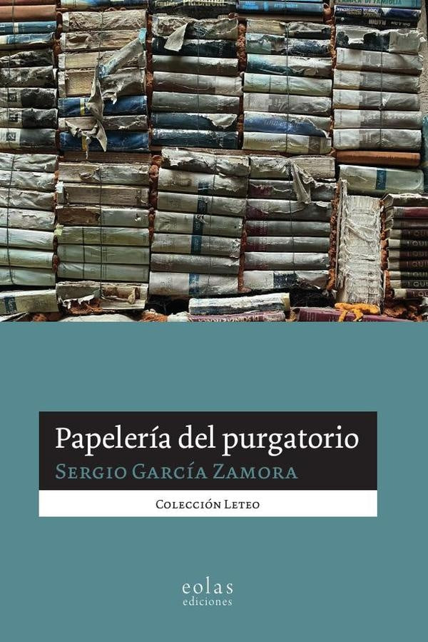 Papeleria del purgatorio | SergioGarcia Zamora