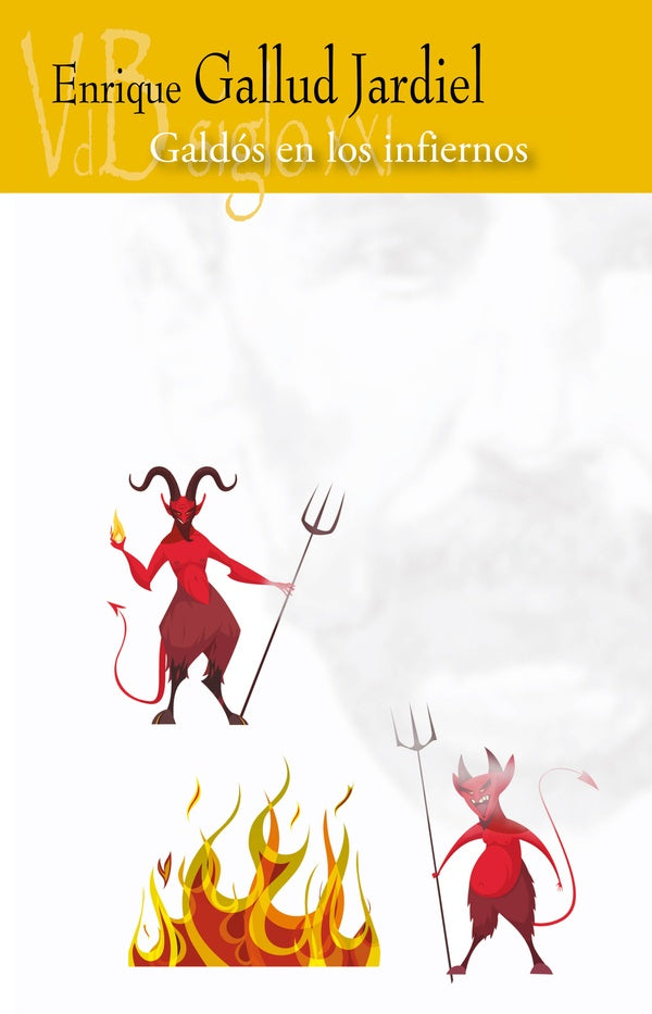 Galdos en los infiernos | EnriqueGallud Jardiel