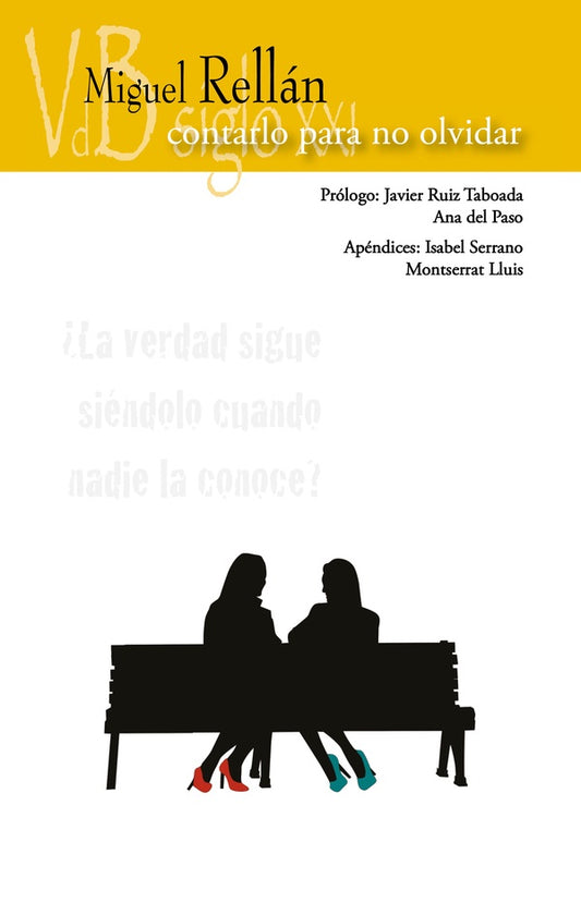 Contarlo para no olvidar | Miguel Rellan