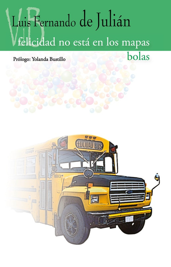 Felicidad no esta en los mapas / Bolas | LuisFernandoDe Julian