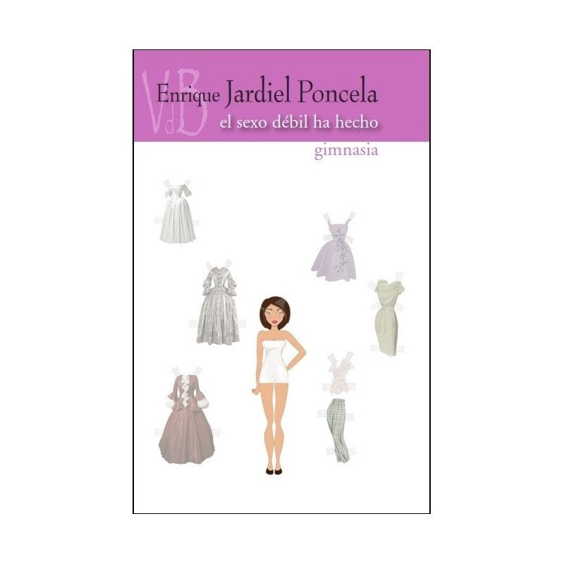 El sexo debil ha hecho gimnasia | ENRIQUE JARDIEL PONCELA