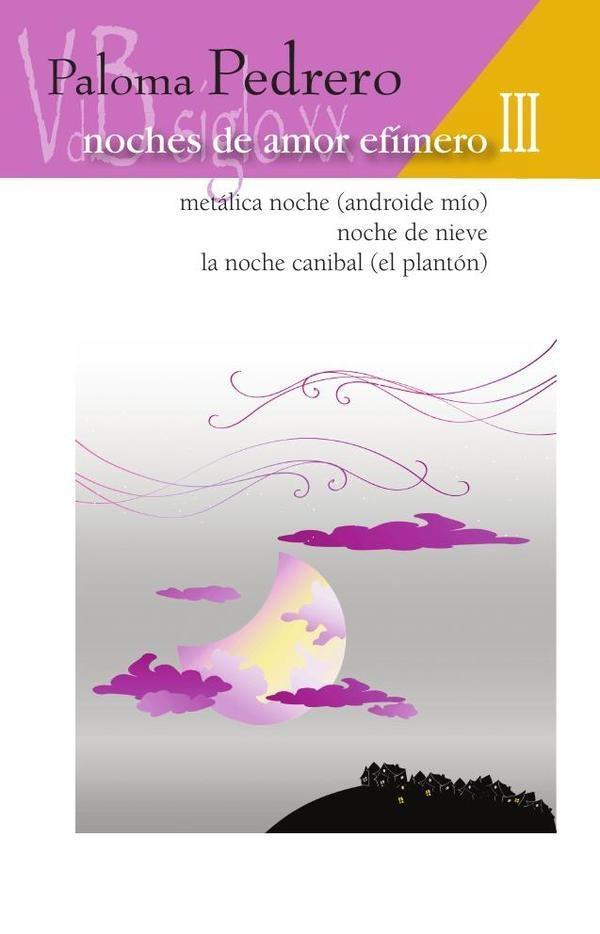 Noches de amor efimero III | Paloma Pedrero