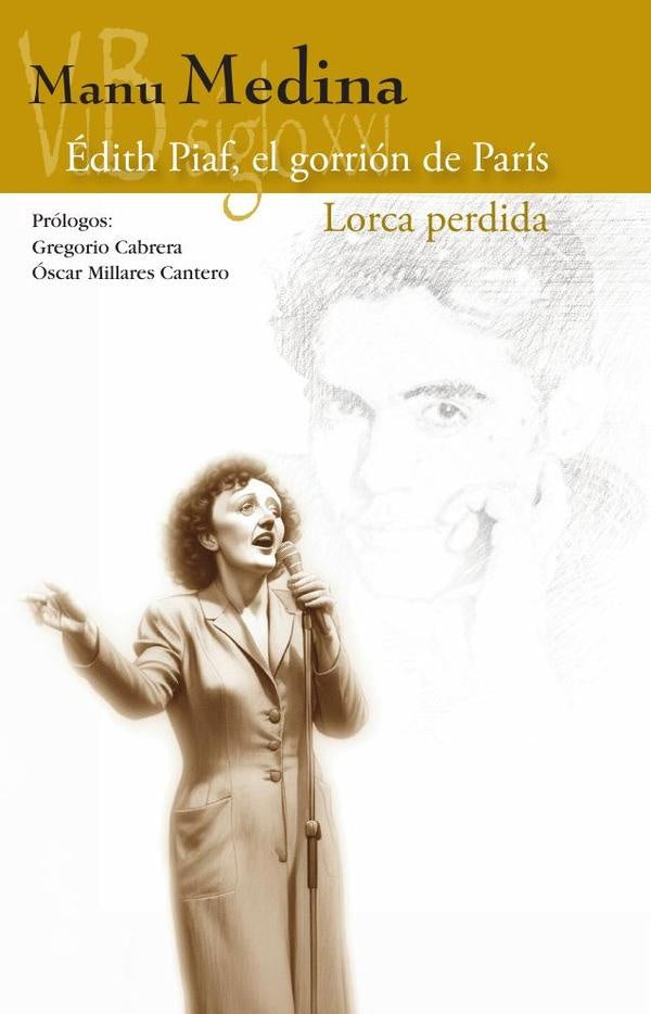 edtih Piaf, el gorrion de Paris / Lorca Perdida | Manu Medina