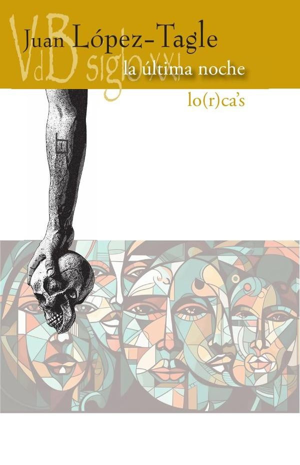 La ultima noche / Lo(r)ca?s | Juan Lopez-Tagle