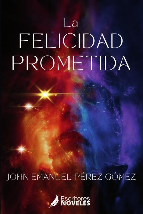 La felicidad prometida | JohnEmanuelPerez Gomez