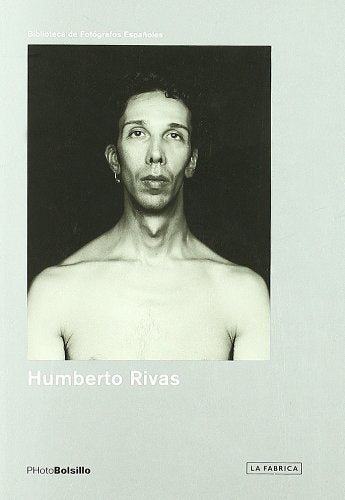 HUMBERTO RIVAS (PHOTOBOLSILLO) | RIVAS HUMBERTO