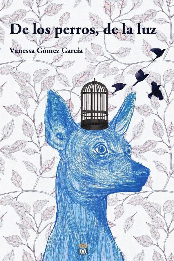 De los perros, de la luz | VanessaGomez Garcia