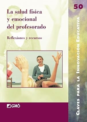 SALUD FISICA Y EMOCIONAL DEL PROFESORADO LA | ANNA CARPENA
