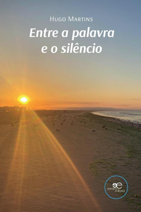 Entre a palavra e o sil?ncio | Hugo Martins