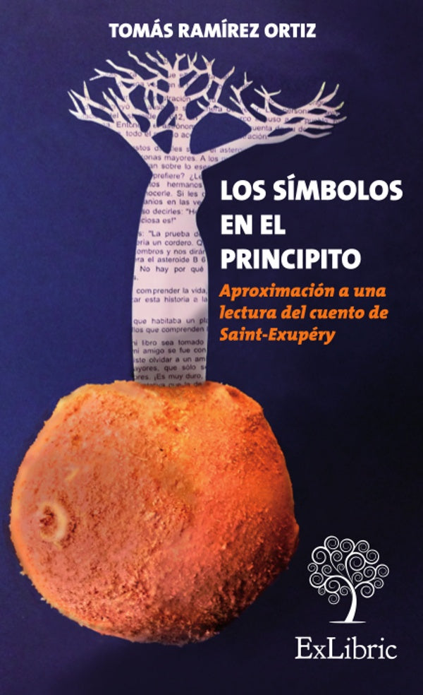 Los simbolos en El Principito | TomasRamirez Ortiz