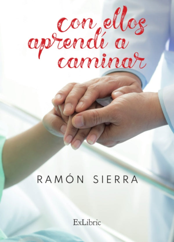 Con ellos aprendi a caminar | RamonSierra Corcoles