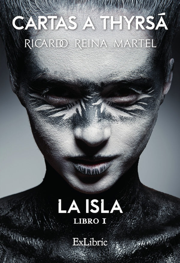 Cartas a Thyrsa. La isla | RicardoReina Martel