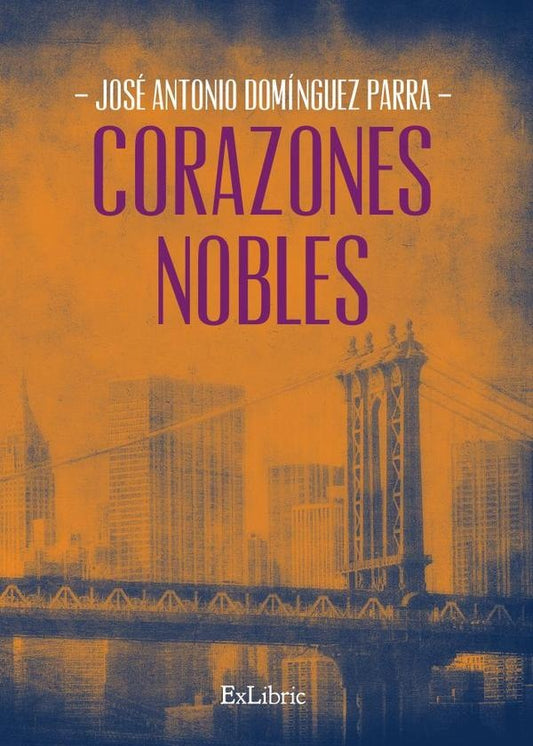 Corazones nobles | JoseAntonioDominguez Parra
