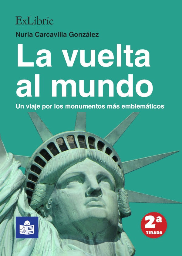 La vuelta al mundo. Un viaje por los monumentos mas emblematicos | NuriaCarcavilla Gonzalez
