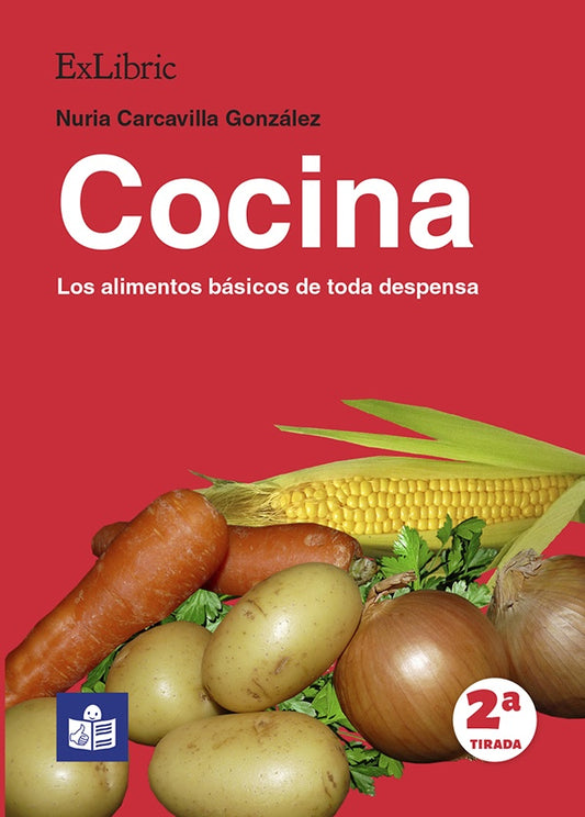 Cocina. Los alimentos basicos de toda despensa | NuriaCarcavilla Gonzalez