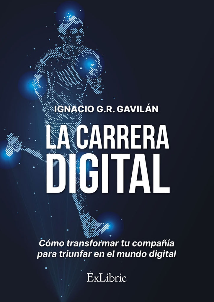 La carrera digital | IgnacioG.R. Gavilan