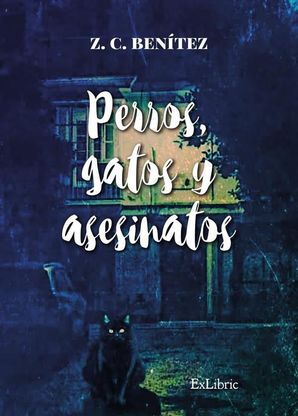 Perros, gatos y asesinatos | JoseCarlosBenitez Benitez