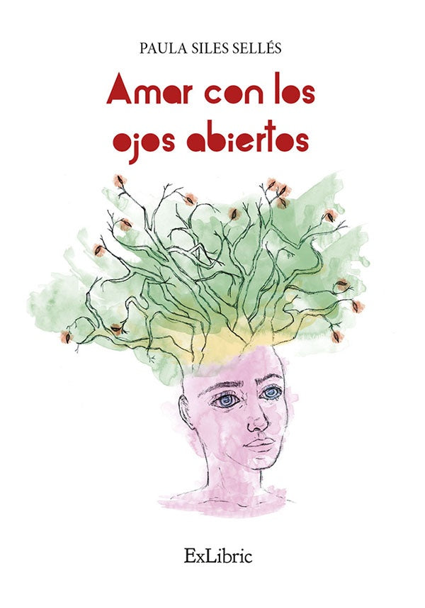 Amar con los ojos abiertos | PaulaSiles Selles