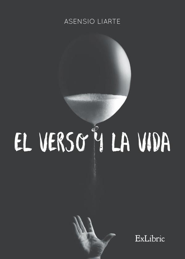 El verso y la vida | AsensioLiarte Liarte