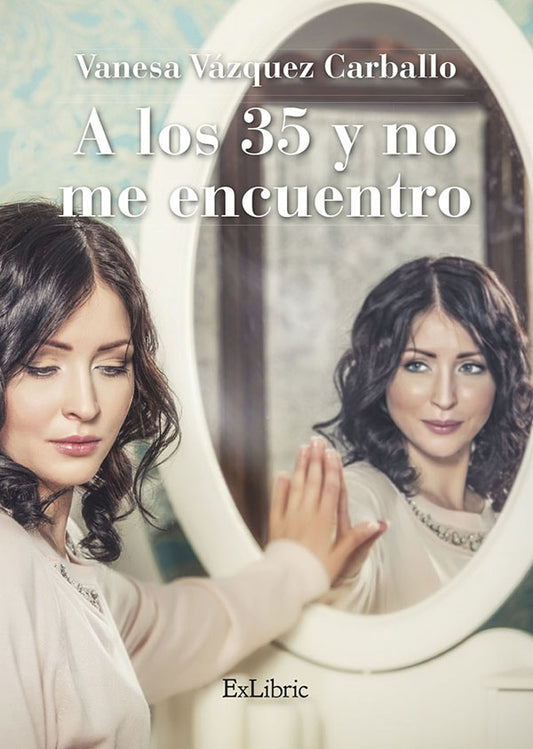A los 35 y no me encuentro | VanesaVazquez Carballo