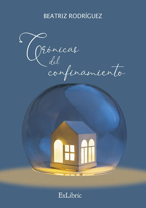 Cronicas del confinamiento | Beatriz Rodriguez