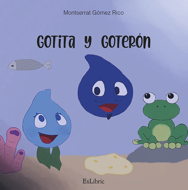 Gotita y Goteron | MontserratGomez Rico