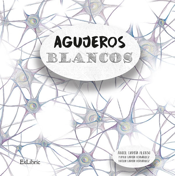 Agujeros blancos | angelGarcia Alonso