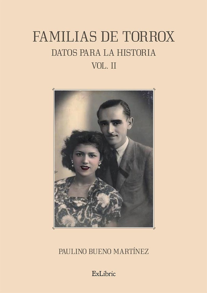 Familias de Torrox. Datos para la historia. Vol. II | PaulinoBueno Martinez