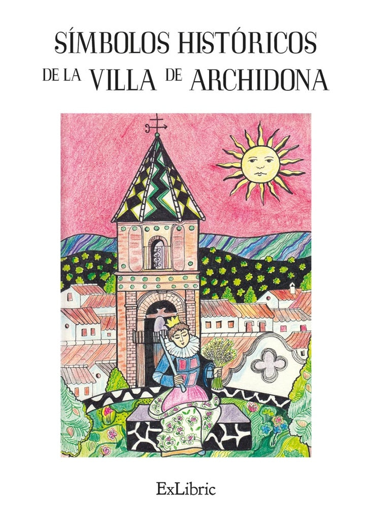 Simbolos historicos de la villa de Archidona | JoseLuisNuevo abalos