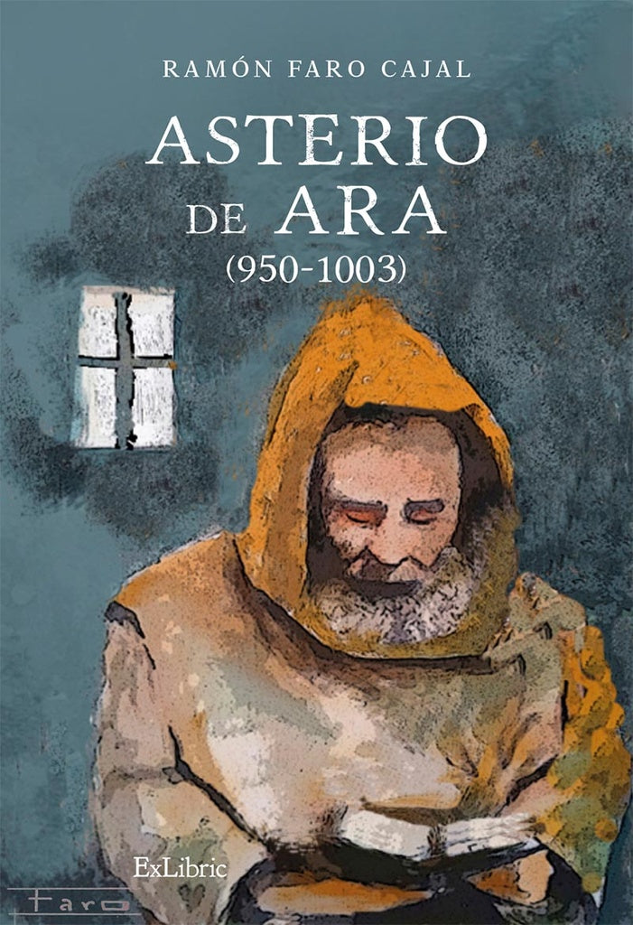 Asterio de Ara (950-1003) | RamonFaro Cajal