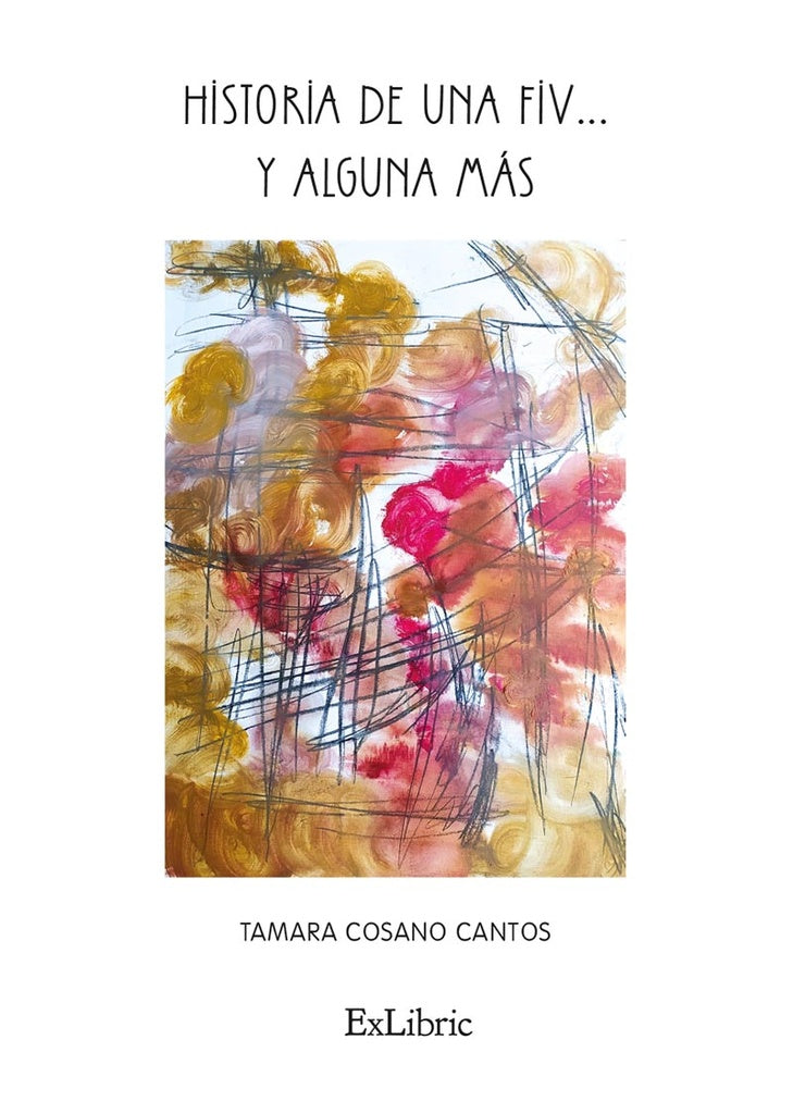 Historia de una FIV... y alguna mas | TamaraCosano Cantos