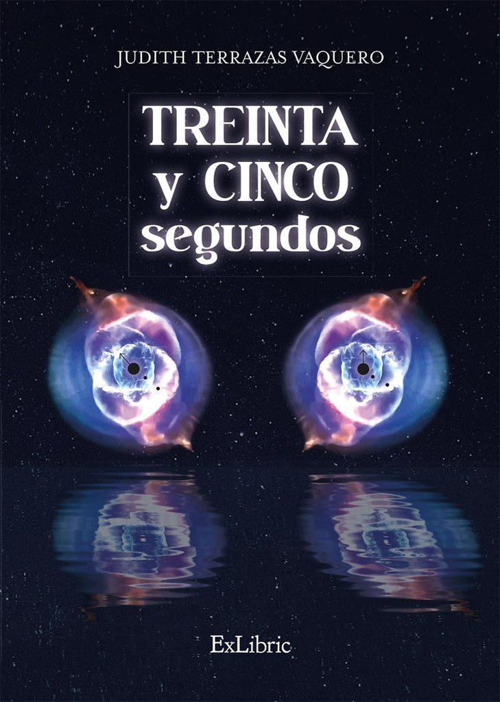 Treinta y cinco segundos | JudithTerrazas Vaquero