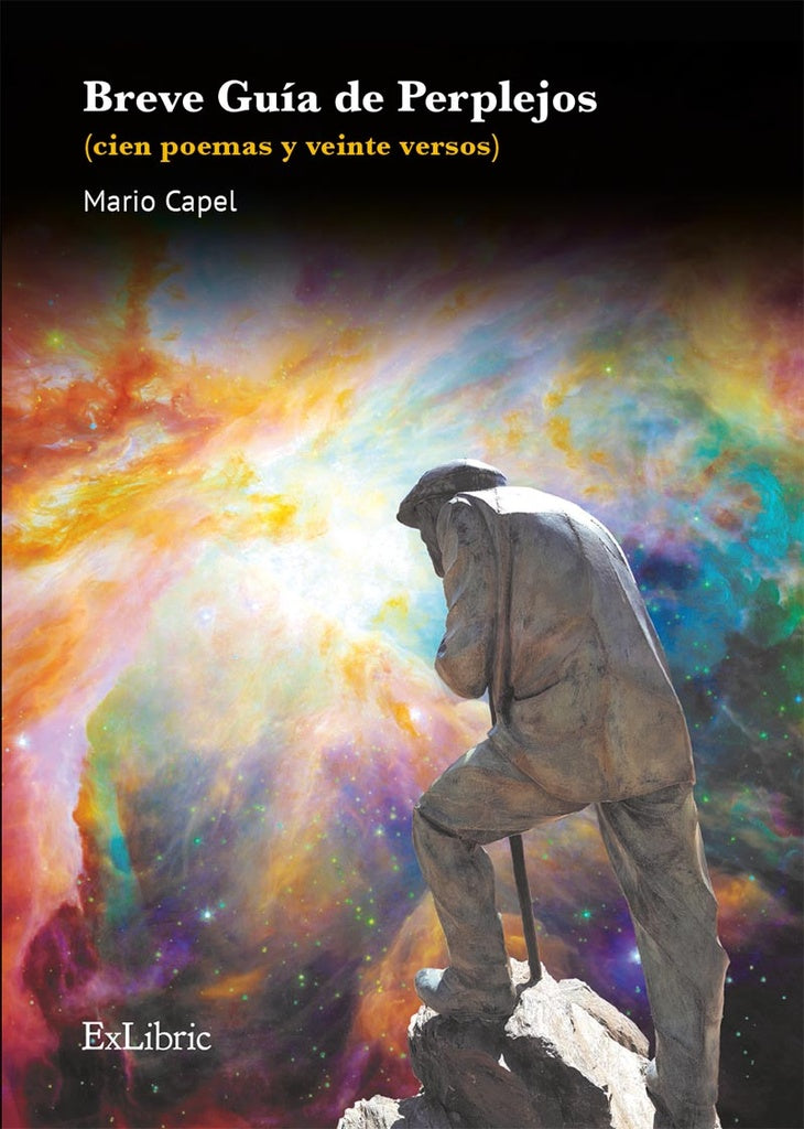 Breve Guia de Perplejos (cien poemas y veinte versos) | Mario Capel
