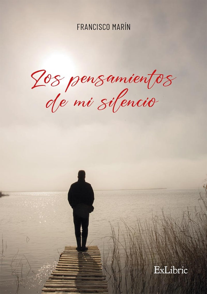 Los pensamientos de mi silencio | Francisco Marin