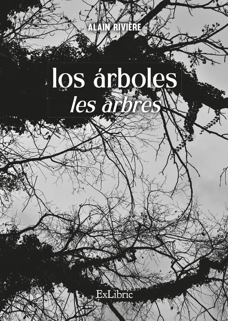 Los arboles | Alain Rivi?re