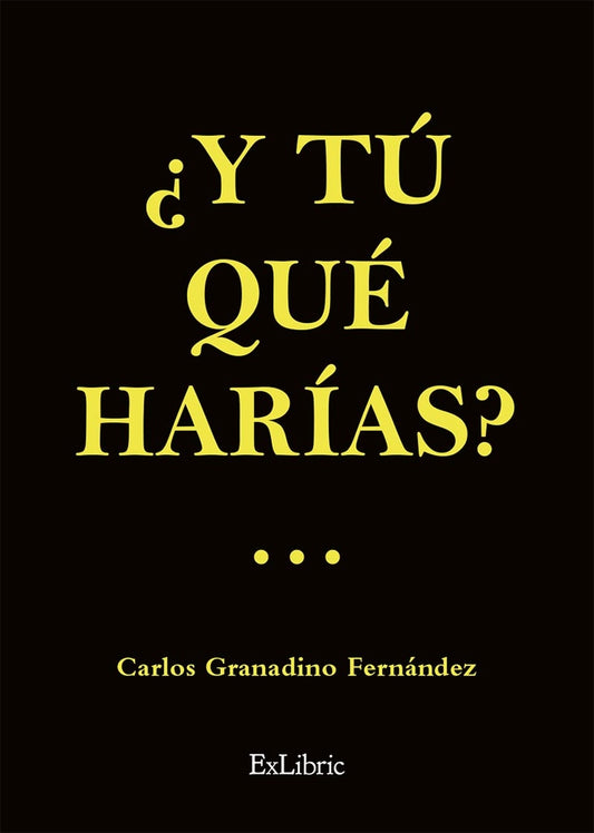 ?Y tu que harias? | CarlosGranadino Fernandez