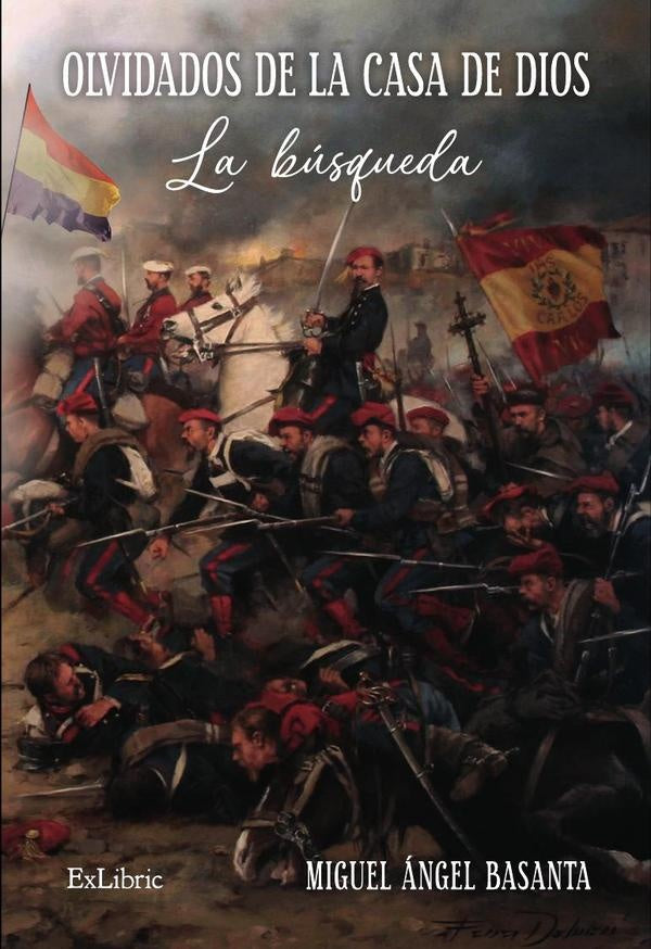 Olvidados de la casa de Dios. La busqueda | Miguelangel Basanta
