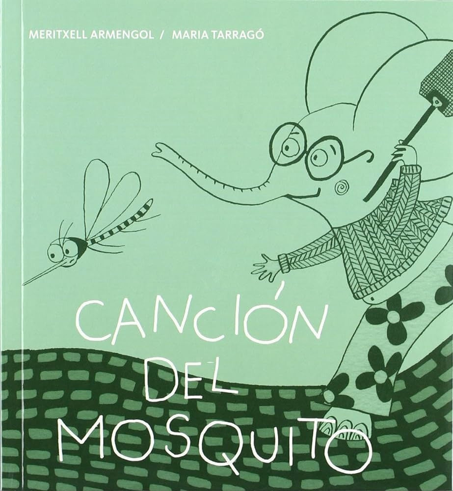 Canción del mosquito | ARMENGOL MERITXELL