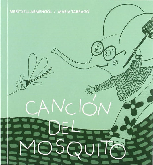 Canción del mosquito | ARMENGOL MERITXELL