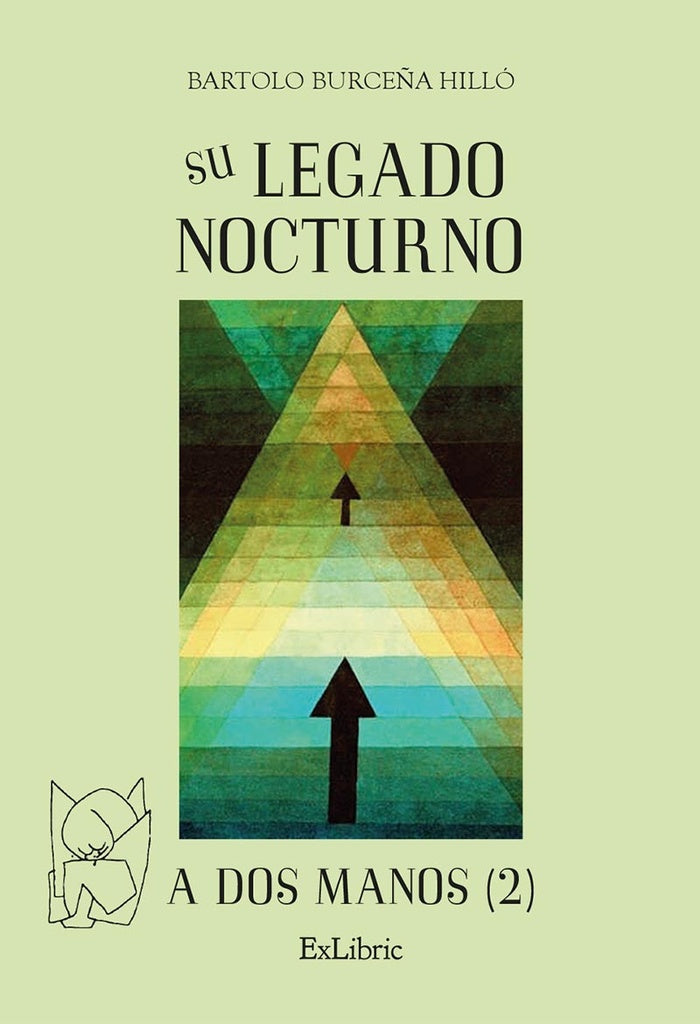 Su legado nocturno | BartoloBurce?a Hillo